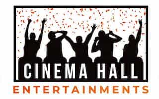 Cinema Hall Entertainments